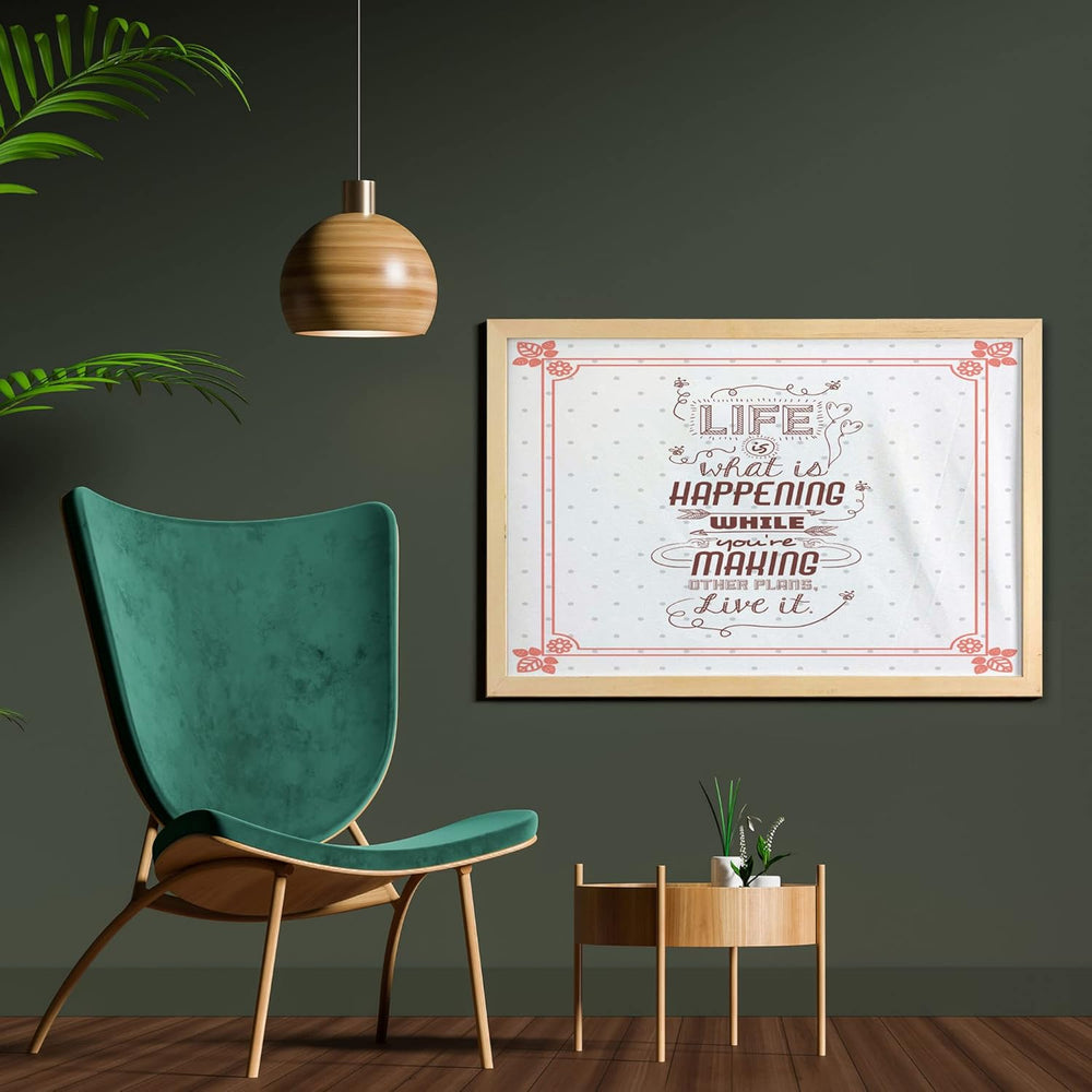 Saying Wall Art with Frame, Life Is What Is Happening While Youre Making Other Plans. Live It Attitude Art, Printed Fabric Poster for Bathroom Living Room Dorms, 35" X 23", Peach Ruby