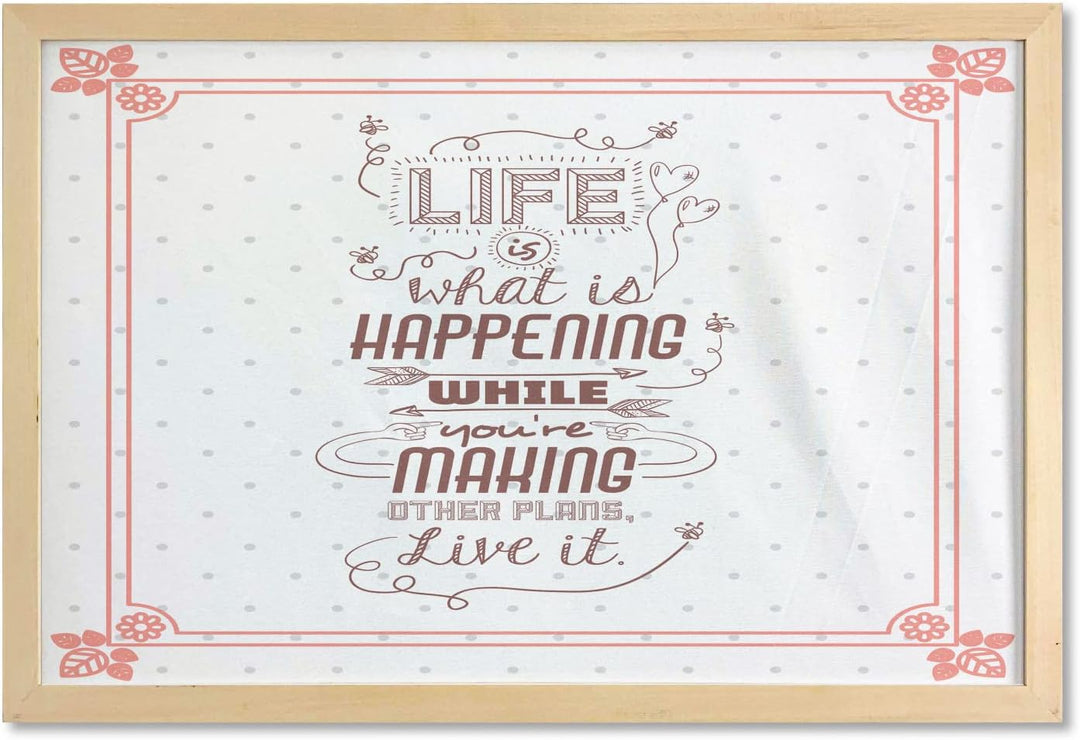 Saying Wall Art with Frame, Life Is What Is Happening While Youre Making Other Plans. Live It Attitude Art, Printed Fabric Poster for Bathroom Living Room Dorms, 35" X 23", Peach Ruby